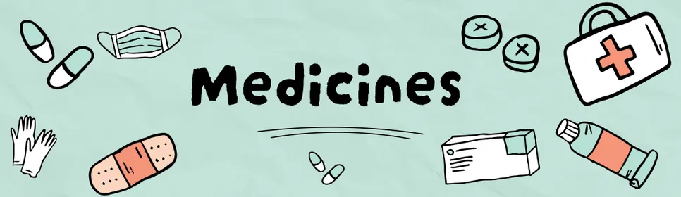 Medicines 